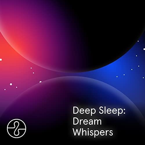 Deep Sleep: Dream Whispers