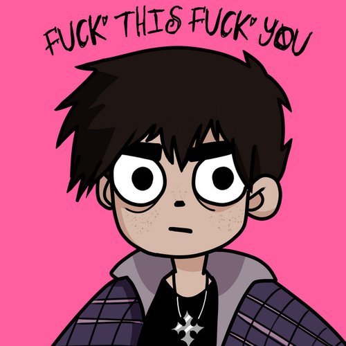 Fuck This, Fuck You