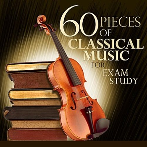60 Pieces Of Classical Music For Exam Study