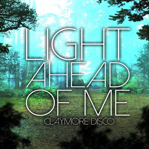 Light Ahead of Me