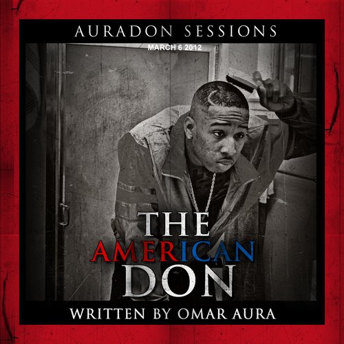 Auradon Sessions: The American Don