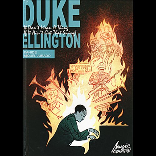 Duke Ellington - It Don't Mean A Thing If It Ain't Got That Swing