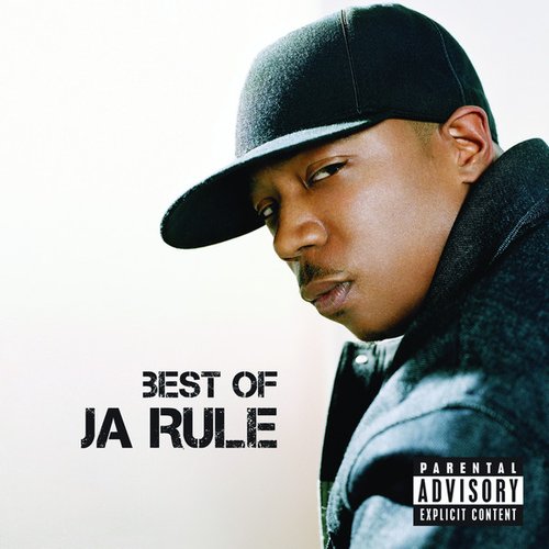 Best Of Ja rule — Ja Rule | Last.fm
