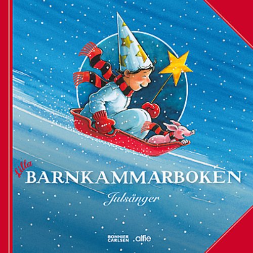 Lilla Barnkammarboken - Julsånger