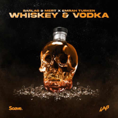 Whiskey & Vodka