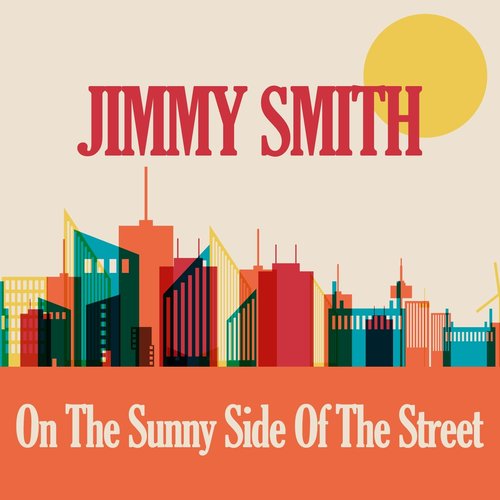 On the Sunny Side of the Street