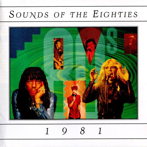 Sounds of the Eighties: 1981