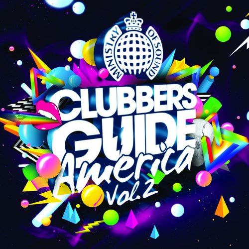 Ministry of Sound: Clubbers Guide America Vol. 2