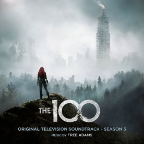 The 100: Original Television Soundtrack (Season 3)