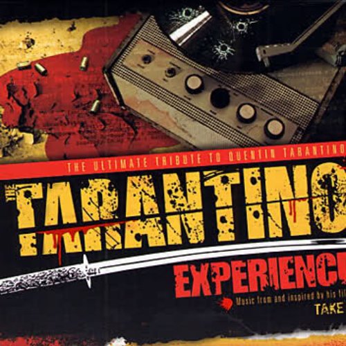 The Tarantino Experience Take II