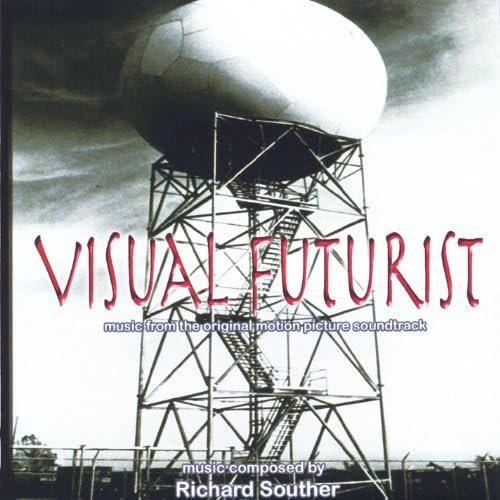 Visual Futurist (Music from the Original Motion Picture Soundtrack)