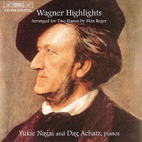 WAGNER: Highlights from the Operas arranged for Two Pianos