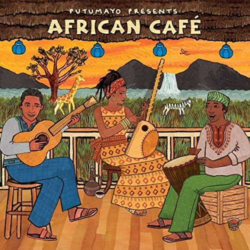 Putumayo Presents African Café