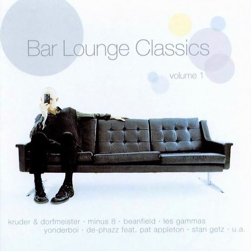 Bar Lounge Classics, Volume 1 (disc 1)