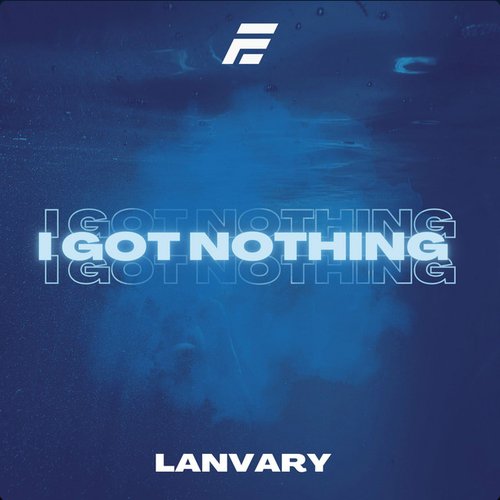 I Got Nothing