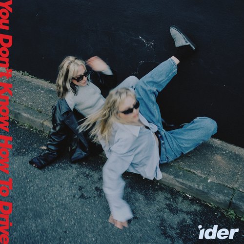 You Don't Know How to Drive - Single