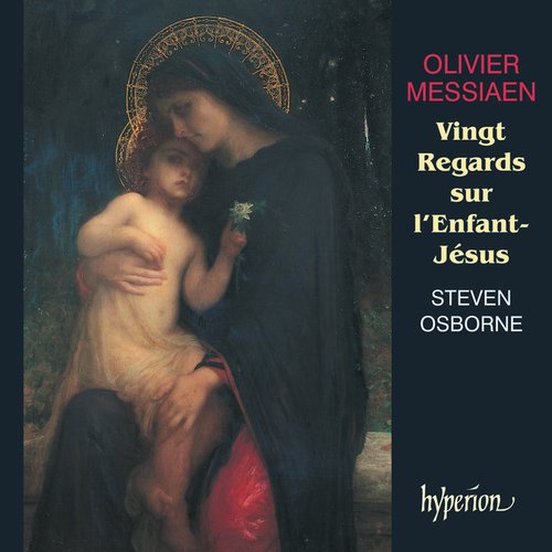Messiaen: Vingt regards sur l'enfant-Jésus