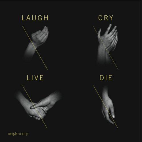 Laugh Cry Live Die