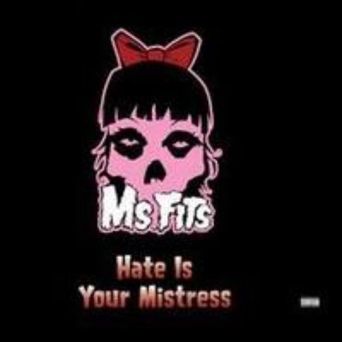 Hate Is Your Mistress