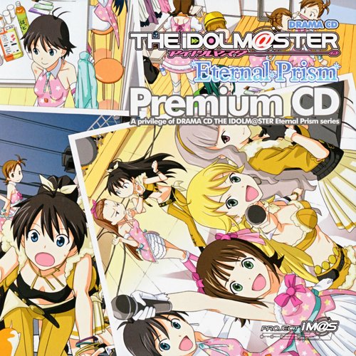 THE IDOLM@STER Eternal Prism Premium CD