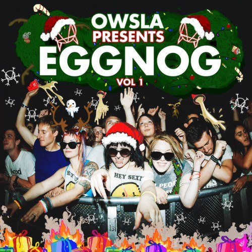 OWSLA Presents EGGNOG