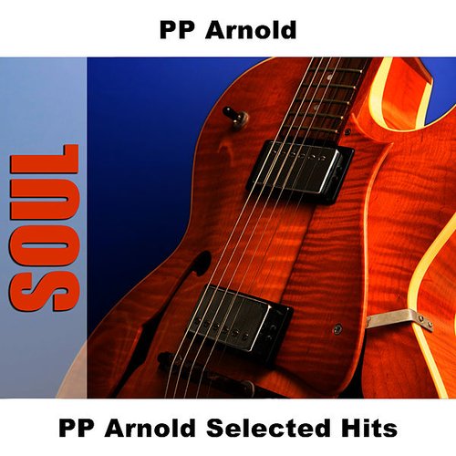 PP Arnold Selected Hits