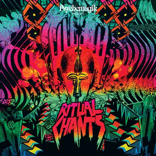 Psychemagik - Ritual Chants