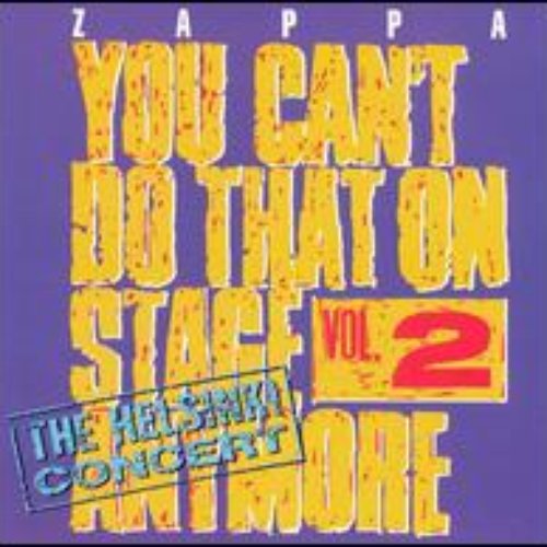 You Can't Do That on Stage Anymore, Vol. 2 Disc 1