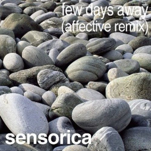 Few Days Away (Affective Remix)
