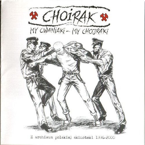 My Cwaniaki - My Chojraki (Z Archiwum Polskiej Skinoteki 1996-2000)