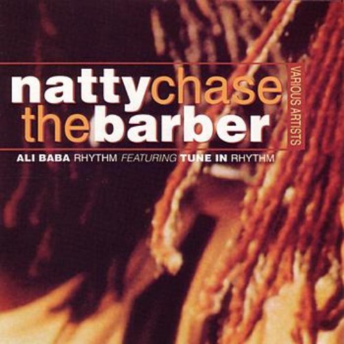 Natty Chase the Barber