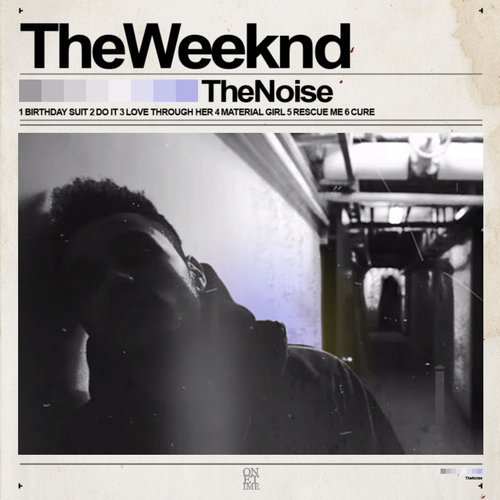 The Noise — The Weeknd Last.fm