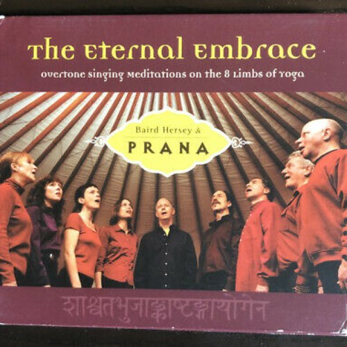 "The Eternal Embrace", Overtone Singing Meditaions on the 8 Limbs of Yoga