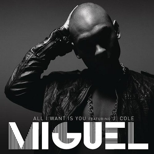All I Want Is You (feat. J. Cole) - Single
