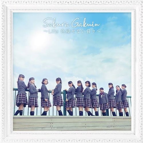 SakuraGakuin 2018 - Life Iroasenai Hibi -