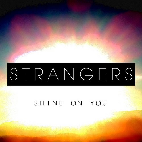 Shine On You - Single