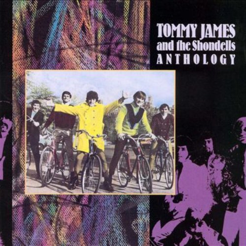 Tommy James And The Shondells: Anthology