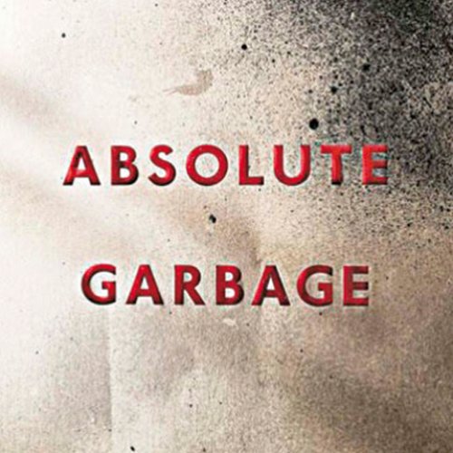 Absolute Garbage: Greatest Hits