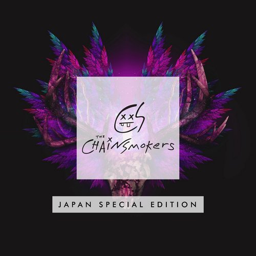 The Chainsmokers- Japan Special Edition