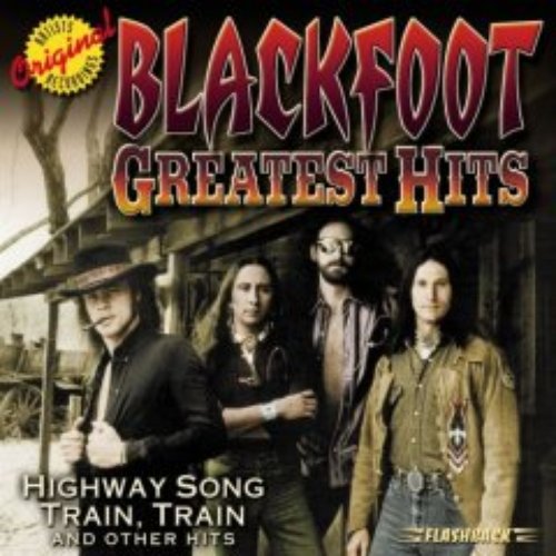 Greatest Hits — Blackfoot | Last.fm Greatest Hits — Blackfoot | Last.fm