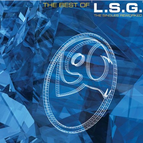 The Best of L.S.G. - The Singles Reworked