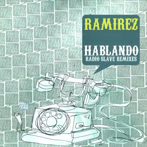 Hablando - Radio Slave Remixes