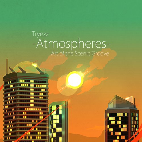 Atmospheres: Art of the Scenic Groove