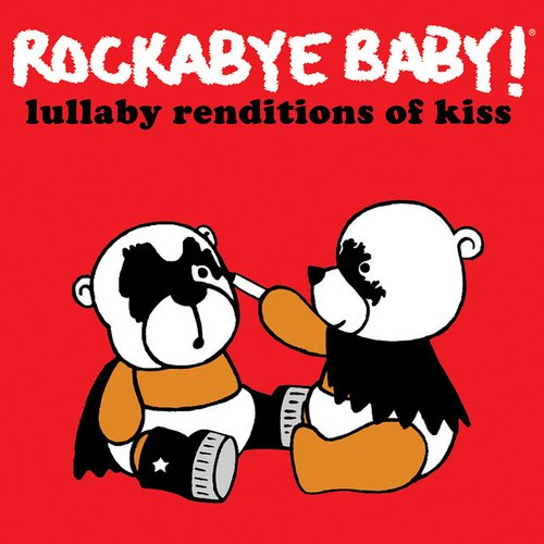 Lullaby Renditions of Kiss