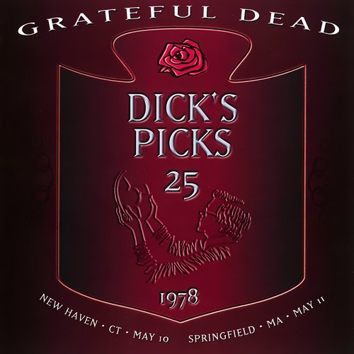 Dick's Picks Vol. 25: Veterans Memorial Coliseum, New Haven, CT 5/10/78 / Springfield Civic Center, Springfield, MA 5/11/78 (Live)