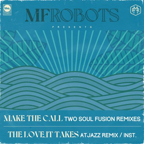 Make the Call Two Soul Fusion Boogie Remix - Single