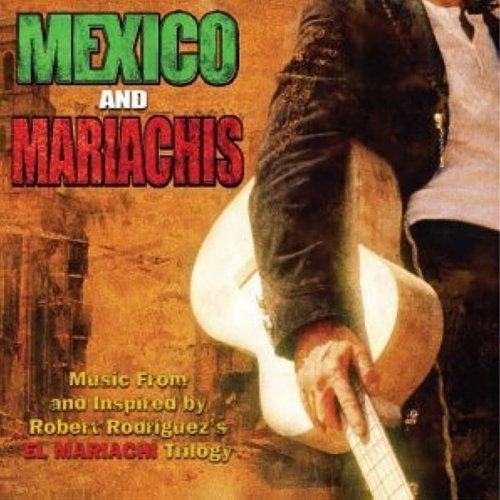 Mexico and Mariachis