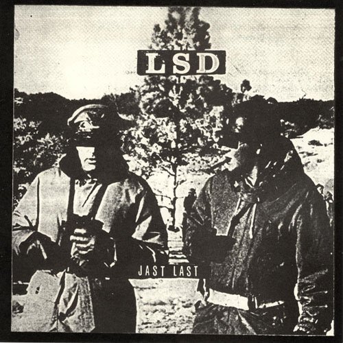 L.S.D.が1986年にリリースしたEP『JAST LAST』 Jast Last - EP — L.S.D. | Last.fm