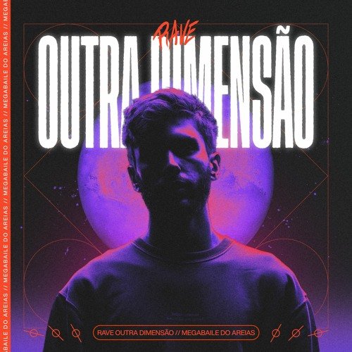 Rave Outra Dimensão