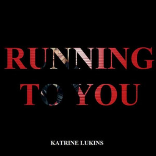 Running to You